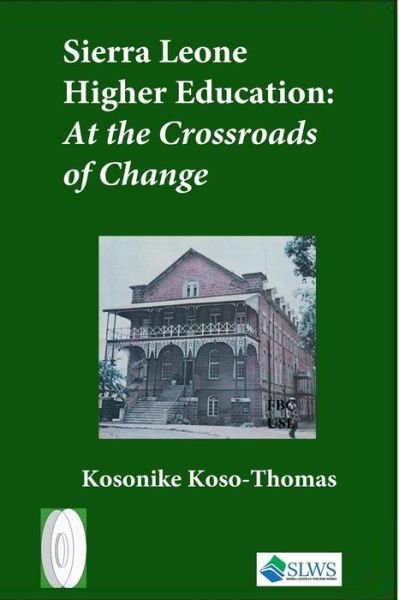 Cover for Kosonike Koso-Thomas · Sierra Leone Higher Education (Paperback Book) (2017)