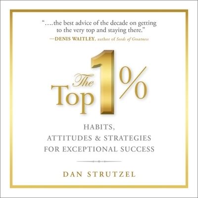 Cover for Dan Strutzel · The Top 1% Lib/E (CD) (2017)