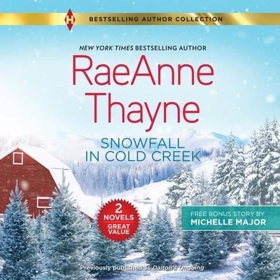 Cover for Raeanne Thayne · Snowfall in Cold Creek &amp; a Deal Made in Texas (CD) (2021)