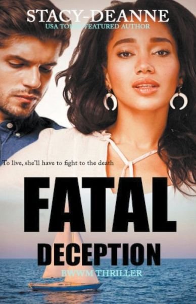 Cover for Stacy-Deanne · Fatal Deception (Paperback Book) (2021)