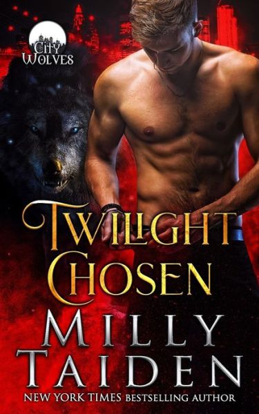 Cover for Milly Taiden · Twilight Chosen (Paperback Book) (2021)