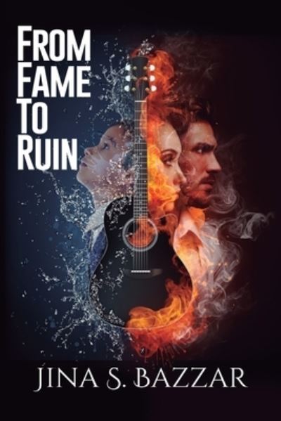 Cover for Jina S Bazzar · From Fame to Ruin (Paperback Book) (2021)