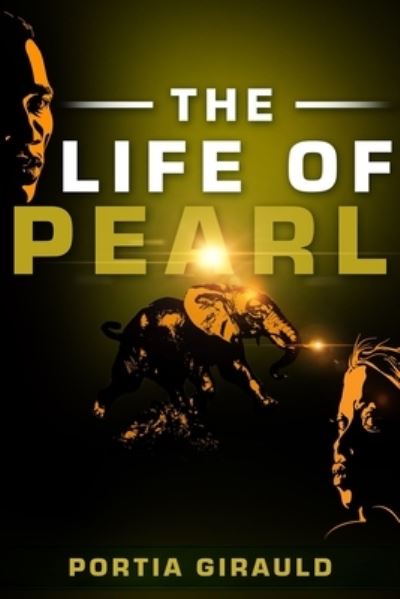 Cover for Portia Girauld · The Life of Pearl (Paperback Book) (2021)