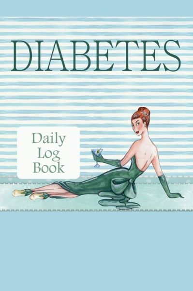 Cover for Annette Katelace · Diabetes Daily Log Book (Paperback Book) (2020)