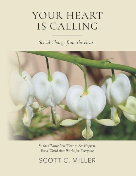 Cover for Scott Miller · Your Heart is Calling (Taschenbuch) (2017)