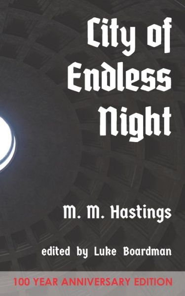 Cover for Milo Milton Hastings · City of Endless Night (Paperback Book) (1920)