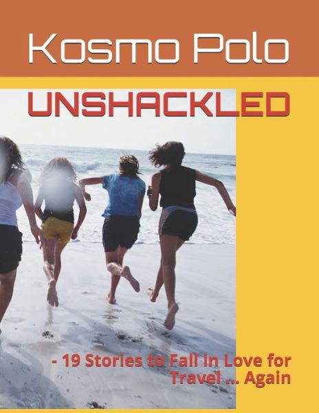 Cover for Kosmo Polo · Unshackled (Paperback Book) (2020)