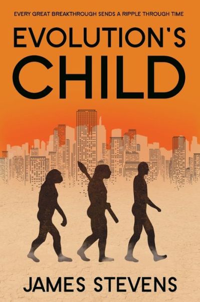 Cover for James Stevens · Evolution's Child (Paperback Book) (2020)