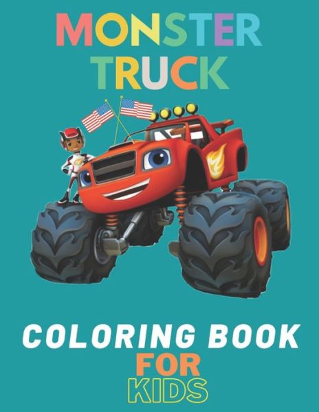 Monster Truck Coloring Book - Karim El Ouaziry - Książki - Independently Published - 9798672320854 - 4 sierpnia 2020