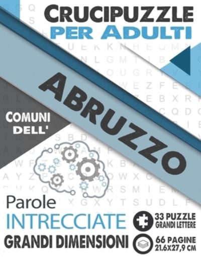 Cover for Città E Villaggi d'Italia Edizioni · Crucipuzzle per Adulti (Paperback Book) (2020)