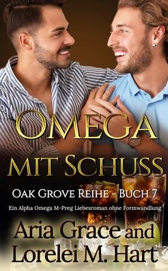 Cover for Lorelei M Hart · Omega Mit Schuss (Pocketbok) (2020)