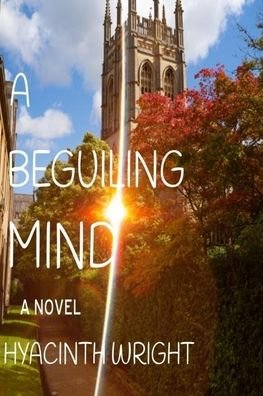 Cover for Hyacinth Wright · A Beguiling Mind (Pocketbok) (2020)