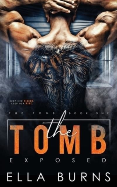Cover for Ella Burns · The Tomb (Pocketbok) (2021)