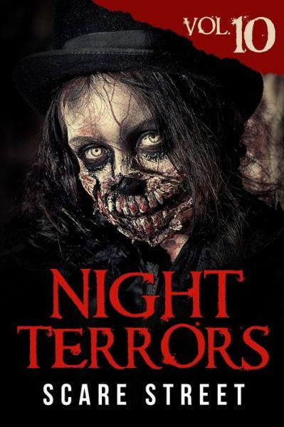 Cover for Scare Street · Night Terrors Vol. 10: Short Horror Stories Anthology (Paperback Book) (2021)