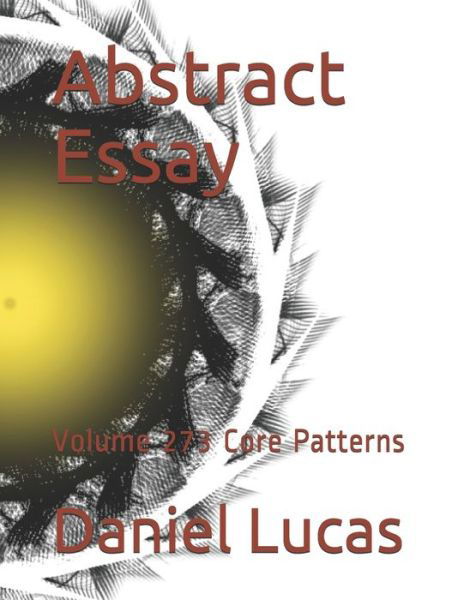 Cover for Daniel Lucas · Abstract Essay (Paperback Book) (2021)