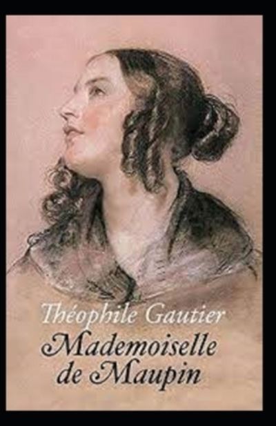 Cover for Theophile Gautier · Mademoiselle de Maupin Annote (Paperback Book) (2021)