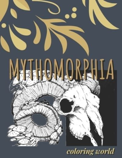 Cover for Hajar Mythology Coloring · Mythomorphia Coloring World: An Extreme Coloring Search Challenge - Adventures Coloring Book (Taschenbuch) (2021)