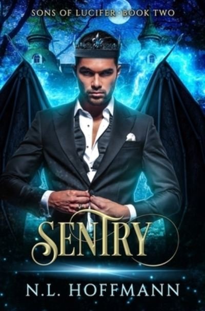 Cover for N L Hoffmann · Sentry (Paperback Book) (2021)