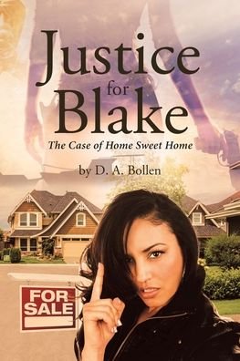 Cover for D a Bollen · Justice for Blake: The Case of Home Sweet Home (Paperback Bog) (2022)