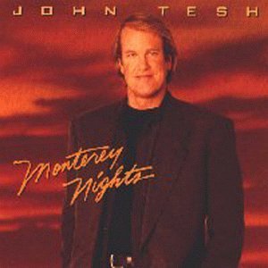 Cover for John Tesh · Monterey Nights (CD) (2005)