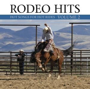 Rodeo Hits 2 / Various - Rodeo Hits 2 / Various - Muziek - COUNTRY ROADS - 0090204913855 - 30 oktober 2007