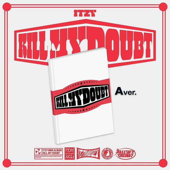 Kill My Doubt (A Ver.) - Itzy - Música -  - 0196922401855 - 4 de agosto de 2023