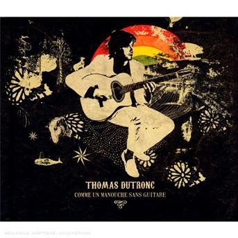 Cover for Thomas Dutronc · Comme Un Manouche Sans Guitare (CD) (2008)