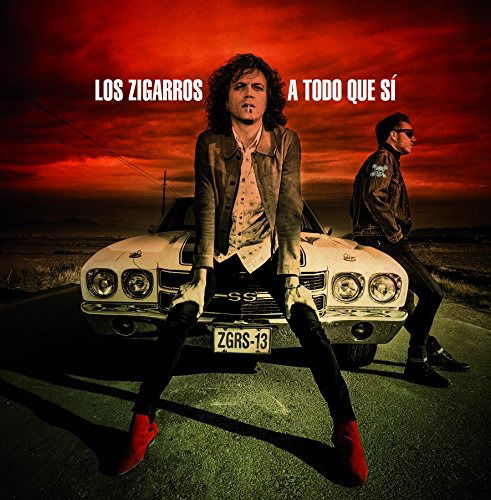 Cover for Los Zigarros · A Todo Que Si (CD) (2016)