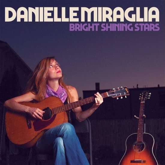 Cover for Danielle Miraglia · Bright Shining Stars (CD) (2020)