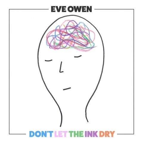 Cover for Eve Owen · Dont Let The Ink Dry (CD) (2020)