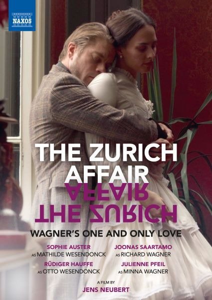 Auster, Sophie / London Symphony Orchestra / Eckehard Stier · Zurich Affair: Wagner's One and Only Love (DVD) (2023)