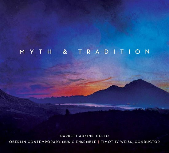 Cover for Wernick / Adkins / Weiss · Myth &amp; Tradition (CD) (2017)