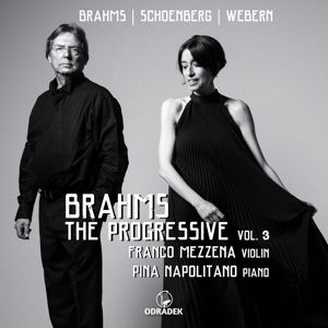 Cover for Brahms / Mezzena,franco / Napolitano,pina · Brahms: the Progressive Vol 3 (CD) (2024)