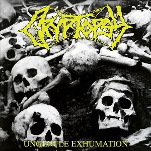 Cover for Cryptopsy · Ungentle Exhumation (CD) (2025)