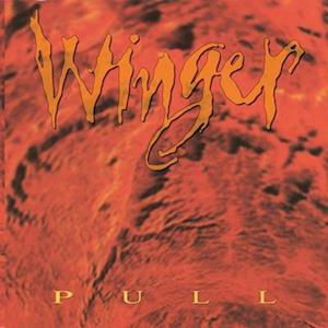 Pull - Winger - Music - FRIDAY MUSIC - 0829421824855 - May 5, 2023