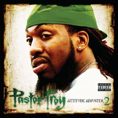 Cover for Pastor Troy · Attitude Adjuster 2 (CD)