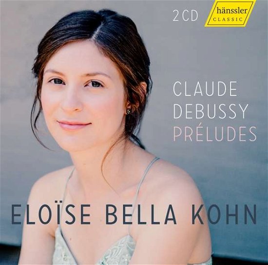 Cover for Debussy / Kohn · Preludes (CD) (2018)