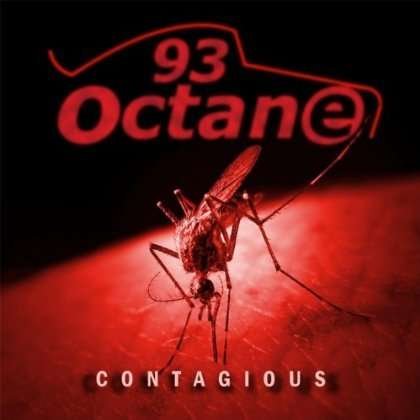 Cover for 93 Octane · Contagious (CD) (2013)