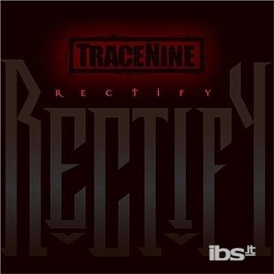 Cover for Tracenine · Rectify (CD) (2014)