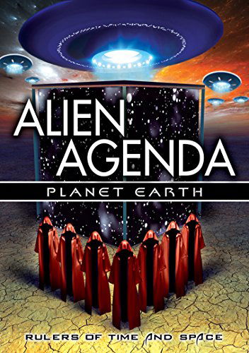 Cover for Alien Agenda Planet Earth: Rulers of Time &amp; Space (DVD) (2015)