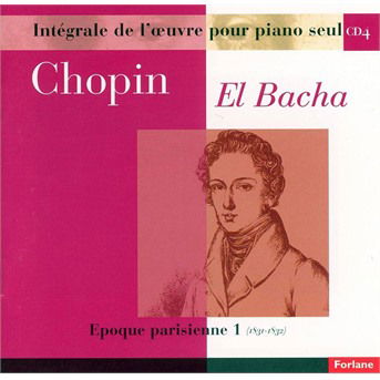 Epoque Parisienne CD 4 - Abdel Rahman El Bacha - Music - Forlane - 3399240167855 - April 25, 2005