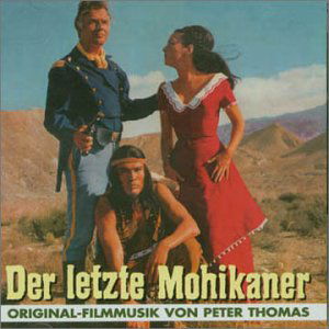 Der Letzte Mohikaner - Peter Thomas - Música - BEAR FAMILY - 4000127165855 - 28 de febrero de 2002