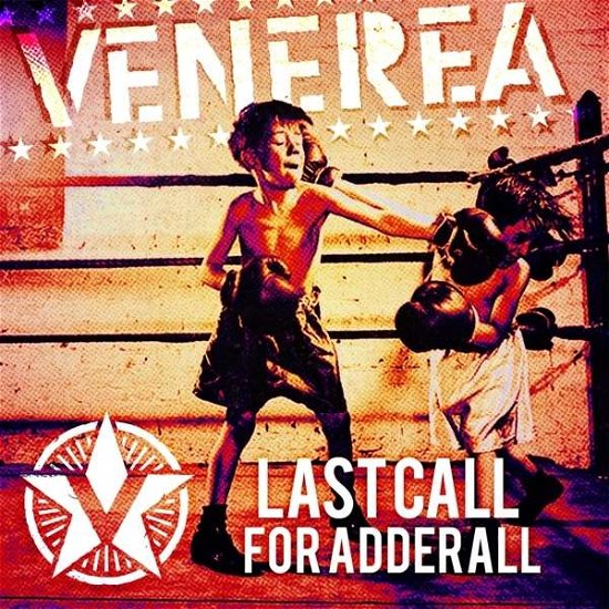 Cover for Venerea · Last Call For Adderall (CD) (2016)