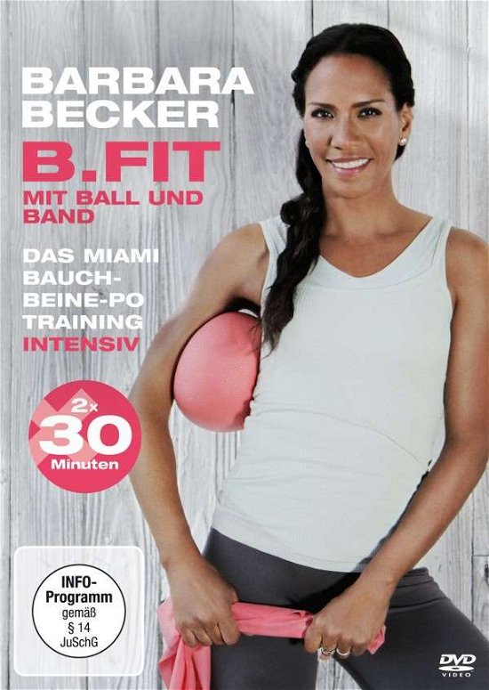 Barbara Becker-b.fit Mit Ball Und Band - Becker,barbara / Krodel,tanja - Film - WELL BEHAVED - 4250148705855 - 24. februar 2012