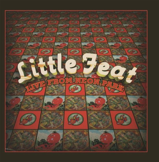 Cover for Little Feat · Live from Neon Park (CD) [Japan Import edition] (2018)