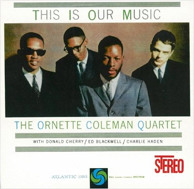 Cover for Ornette Coleman · This is Our Music (CD) [Japan Import edition] (2011)
