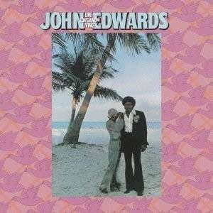 Cover for John Edwards · Life Love &amp; Living (CD) [Remastered edition] (2013)