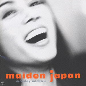 Maiden Japan - Monday Michiru - Music - KITTY - 4988031016855 - March 25, 1999