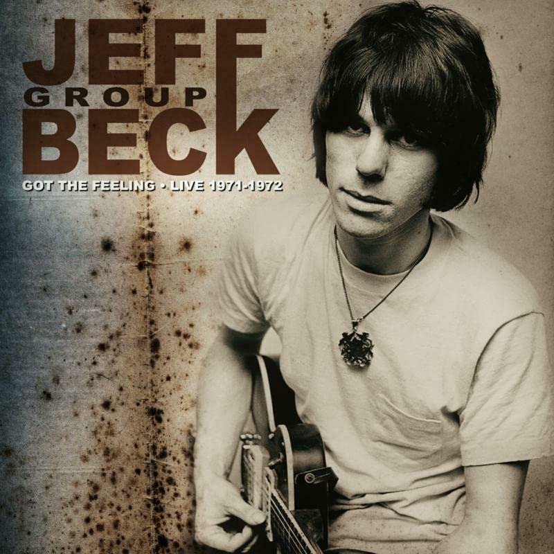 Jeff Beck · Got The Feeling - Live 1971-1972 (CD) (2023)