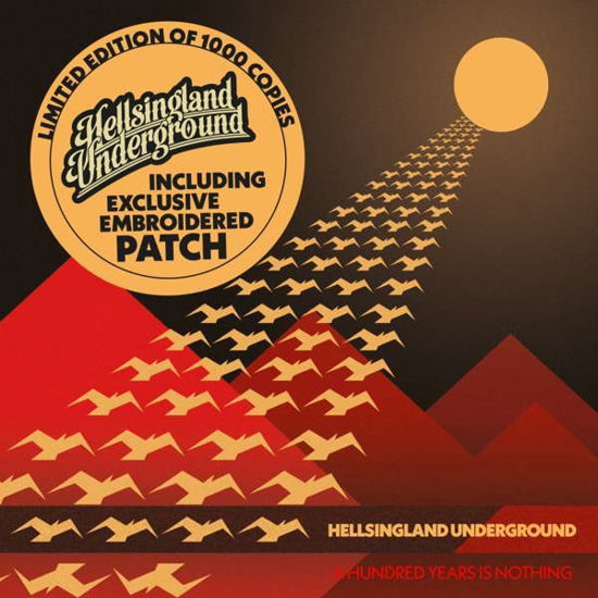 A Hundred Years is Nothing (Limited Edition O-card + Exclusive Patch) - Hellsingland Underground - Musiikki - WILD KINGDOM - 5553555100855 - perjantai 30. elokuuta 2019